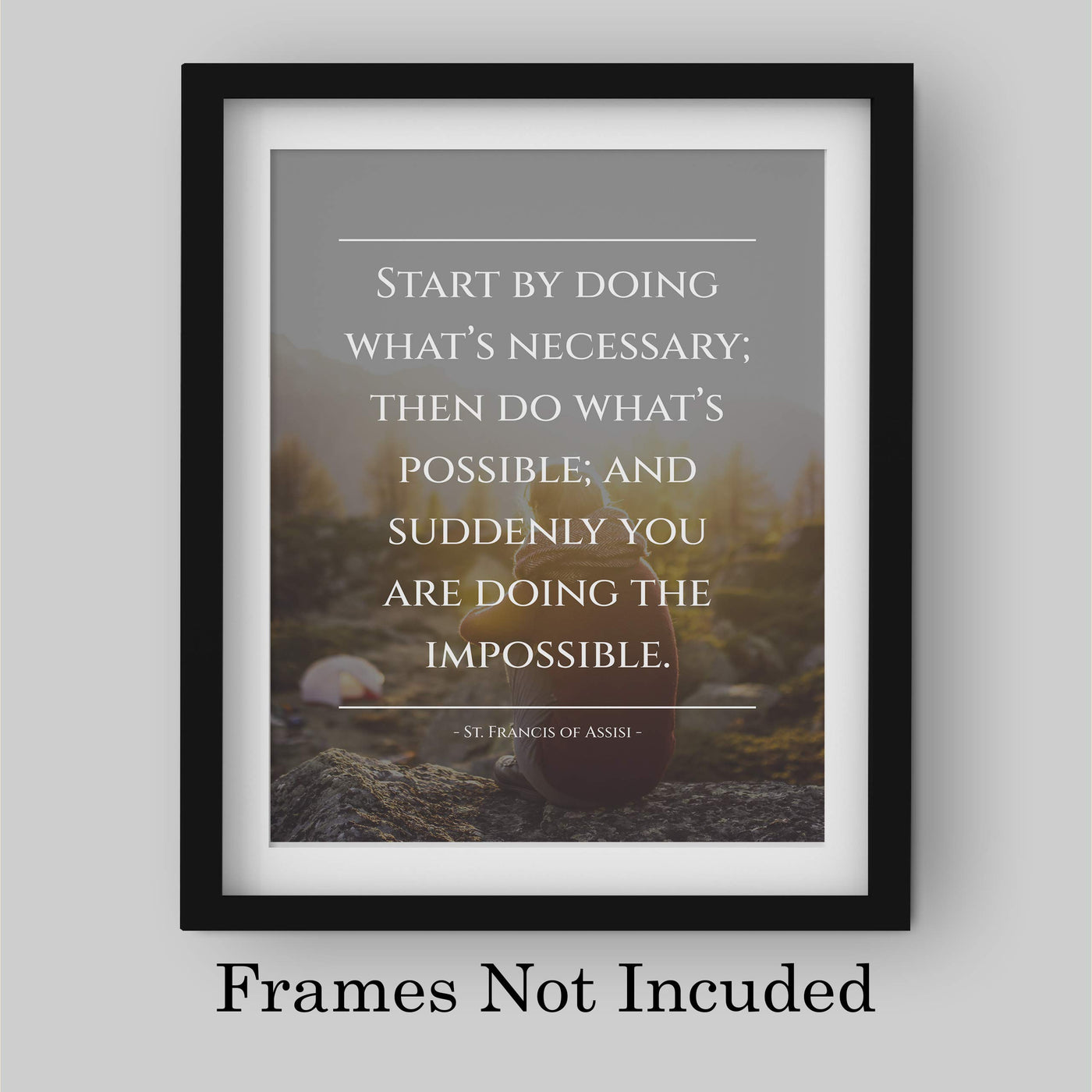 St. Francis of Assisi Quotes-"Start By Doing What's Necessary" Inspirational Wall Art -8x10" Motivational Catholic Print-Ready to Frame. Home-Office-School-Church Decor. Great Religious Gift!