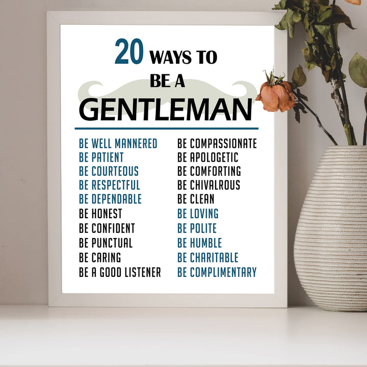 20 Ways To Be A Gentleman Motivational Wall Art for Men, Boys -8 x 10" Typographic Mustache Print -Ready to Frame. Inspirational Home-Office-Man Cave-School Decor. Great Advice for All Gentlemen!