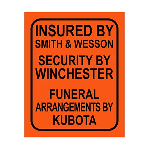 "Insured By Smith &amp; Wesson"-Funny Pro Guns Wall Art -8 x 10"