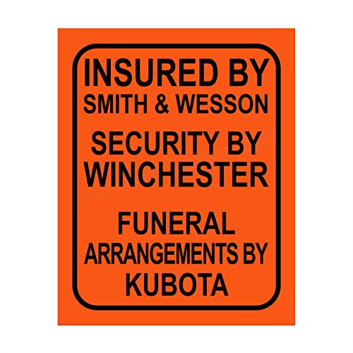 "Insured By Smith & Wesson"-Funny Pro Guns Wall Art -8 x 10"