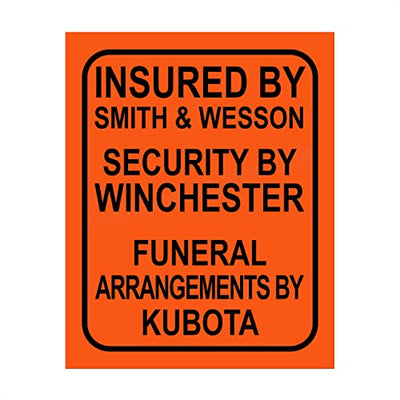 "Insured By Smith & Wesson"-Funny Pro Guns Wall Art -8 x 10"