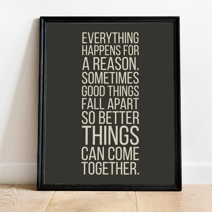 Everything Happens For a Reason- Inspirational Quotes Wall Art Sign - 11 x 14" Modern Typography Print -Ready to Frame. Motivational Decor for Home-Office-Classroom-Man Cave. Great Life Lesson!