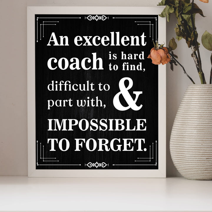 "Excellent Coach Hard to Find"- Inspirational Wall Art Print -Ready to Frame. Ideal for Home-School-Gym-Coach&