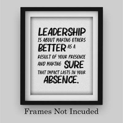 Leadership-About Making Others Better -Motivational Quotes Wall Art-8 x 10" Modern Inspirational Poster Print-Ready to Frame. Perfect Home-Office-Dorm-School-Gym Decor. Great Gift of Motivation!