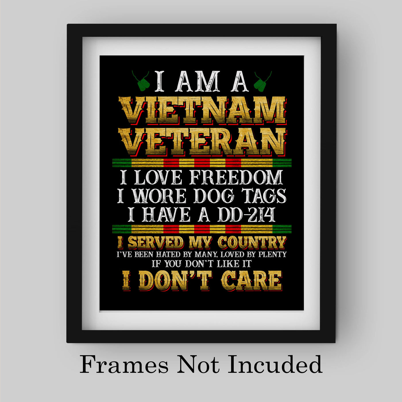 I'm a Vietnam Vet -Love Freedom American Veteran Wall Art -8 x 10" Patriotic Vietnam War Memorial Print -Ready to Frame. Perfect Home-Office-Garage-Bar Decor. Great Gift for Military-Veterans!