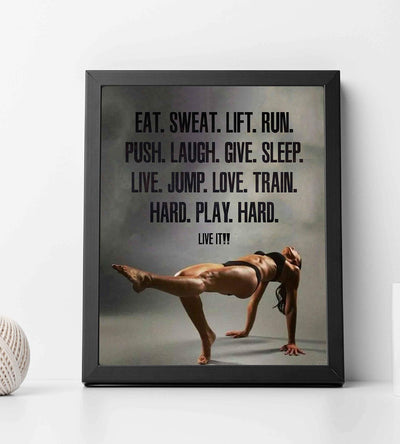 Eat. Sweat. Lift. Run-Train. Hard. Play. Hard-Motivational Exercise Sign- 8 x 10" Wall Print- Ready to Frame. Modern Fitness Poster Print for Home-Office-Gym-Studio Decor. Great Gift of Motivation!