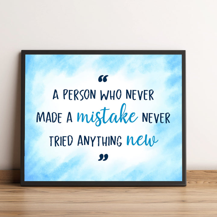 A Person Who Never Made a Mistake Motivational Wall Art Decor -10 x 8" Inspirational Typography Print -Ready to Frame. Perfect Decoration for Home-Office-Work-Classroom. Great Gift of Motivation!