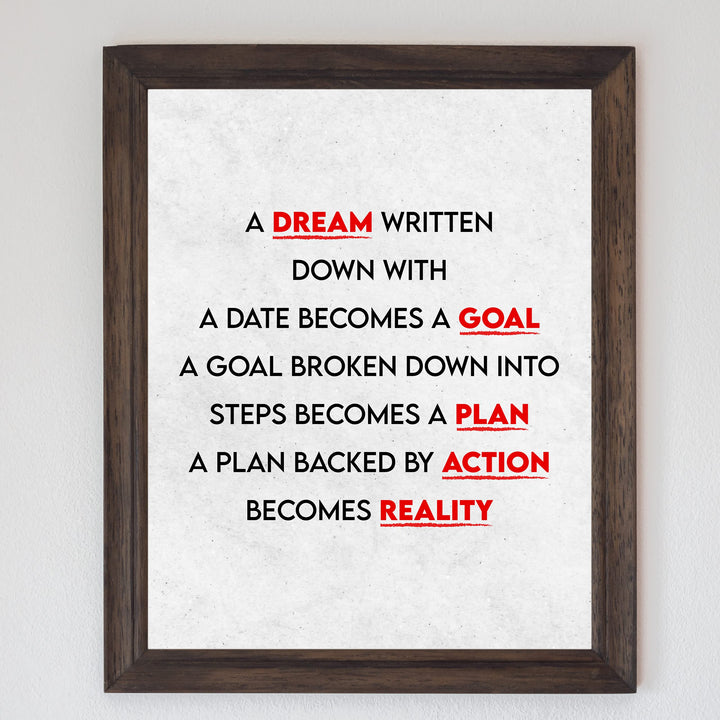 A Dream Becomes A Goal-Motivational Quotes Wall Decor -8 x 10" Modern Typographic Art Print -Ready to Frame. Home-Office-Classroom-Dorm-Gym Decor. Perfect Desk Sign! Great Inspirational Gift!