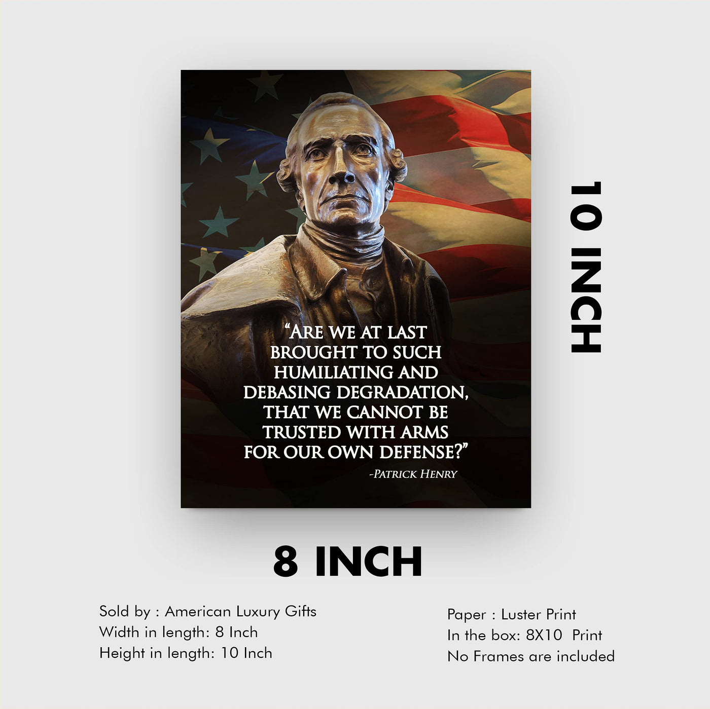 Cannot Be Trusted With Arms-Patrick Henry Quotes Wall Art - 8 x 10" Patriotic American Flag & Bust Print-Ready to Frame. Pro-American Decor for Home-Office-Garage-Bar-Cave. Great Political Gift!