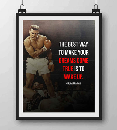 Muhammad Ali Quotes Wall Art-"Best Way to Make Dreams Come True-Wake Up"-8 x 10"