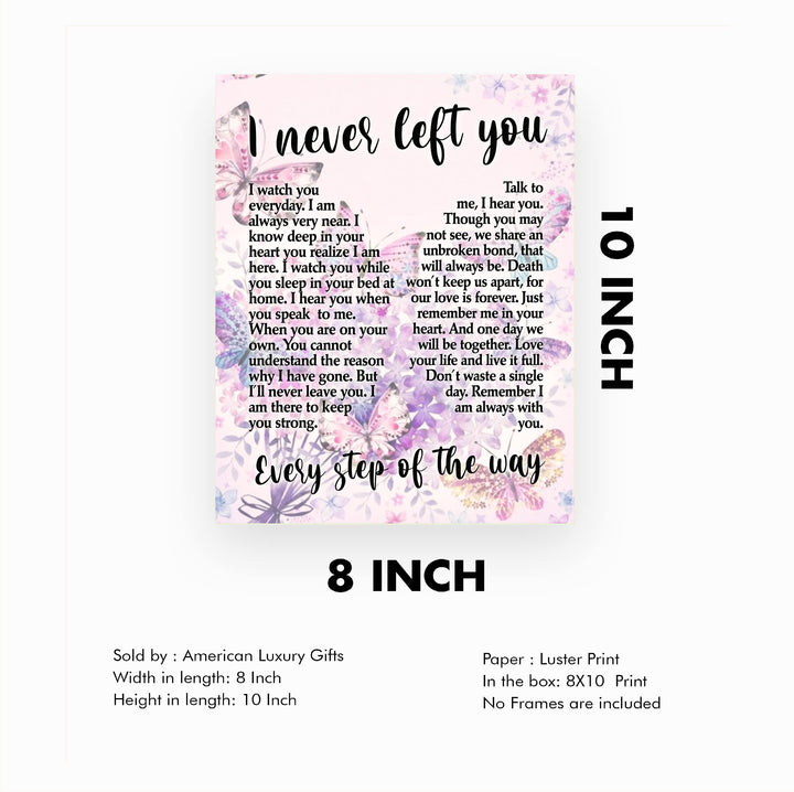 I Never Left You-Every Step of the Way-Inspirational Christian Wall Art -8 x 10" Couples Memorial Print w/Butterfly Image -Ready to Frame. Home-Office-Spiritual Decor. Great Gift of Remembrance!