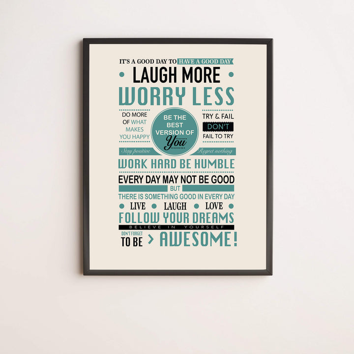 Good Day To Have Good Day- Inspirational-Positive Life Rules Wall Poster. 11 x 14" Modern Wall Art Print-Ready to Frame. Motivational Home-Office-School D?cor. Great Reminders to Live-Laugh-Love!