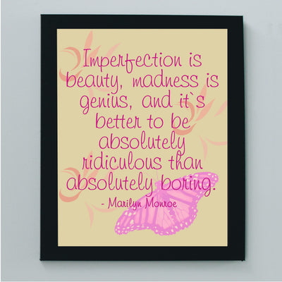 Marilyn Monroe Quotes-"Imperfection Is Beauty-Madness is Genius"-Inspirational Wall Art-8 x 10" Retro Butterfly Picture Print -Ready to Frame. Perfect Decoration for Home-Office-Studio-Cave Decor!