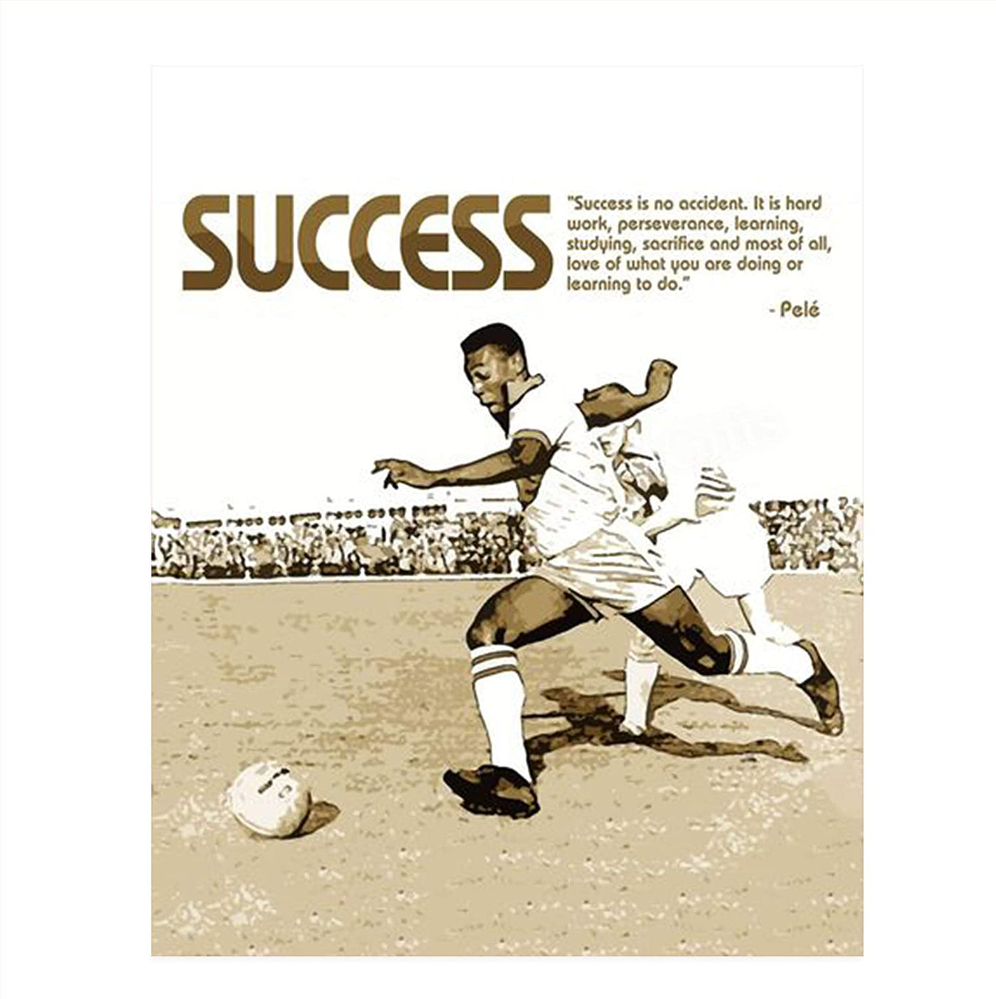 Pele' Quotes Wall Decor-"Success Is No Accident"-Motivational Wall Art- 8 x 10"