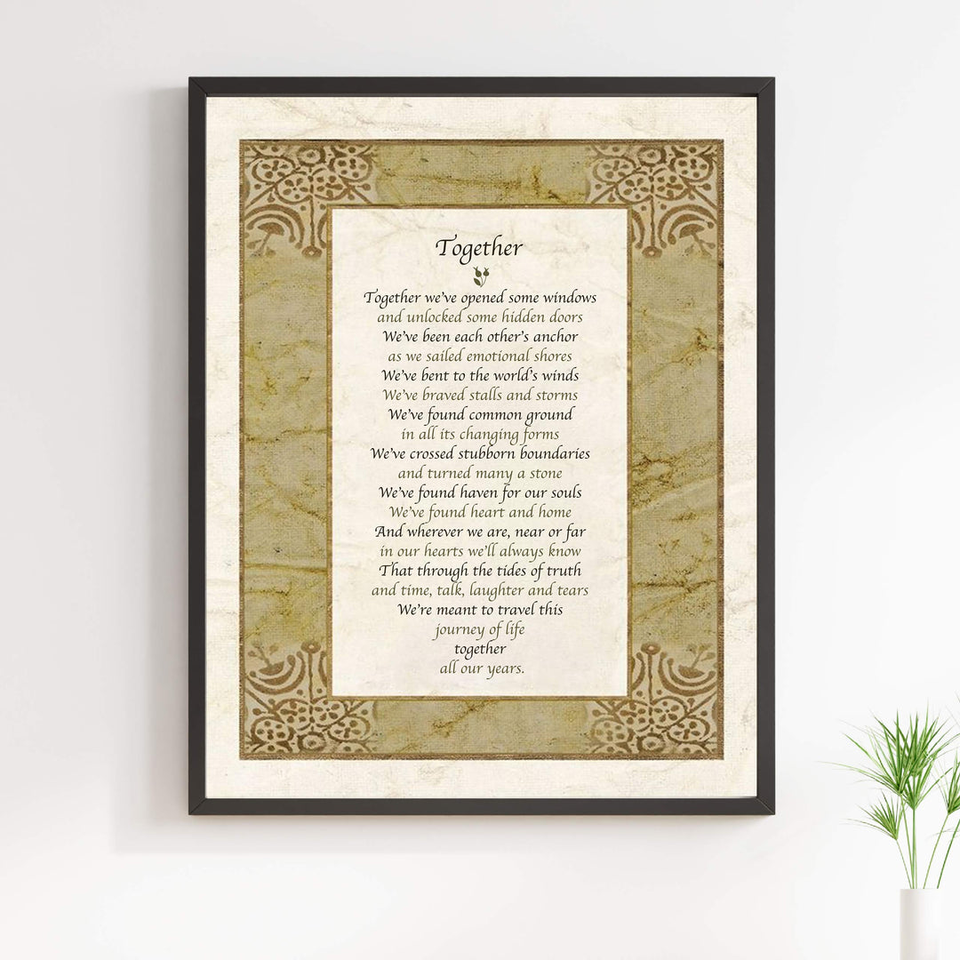 Together-Poetic Wall Art -11 x 14" Love and Marriage Poem Print w/Distressed Parchment Design-Ready to Frame. Perfect for Spouse-Newlywed-Life Partners. Great Wedding-Anniversary Gift for Couples!