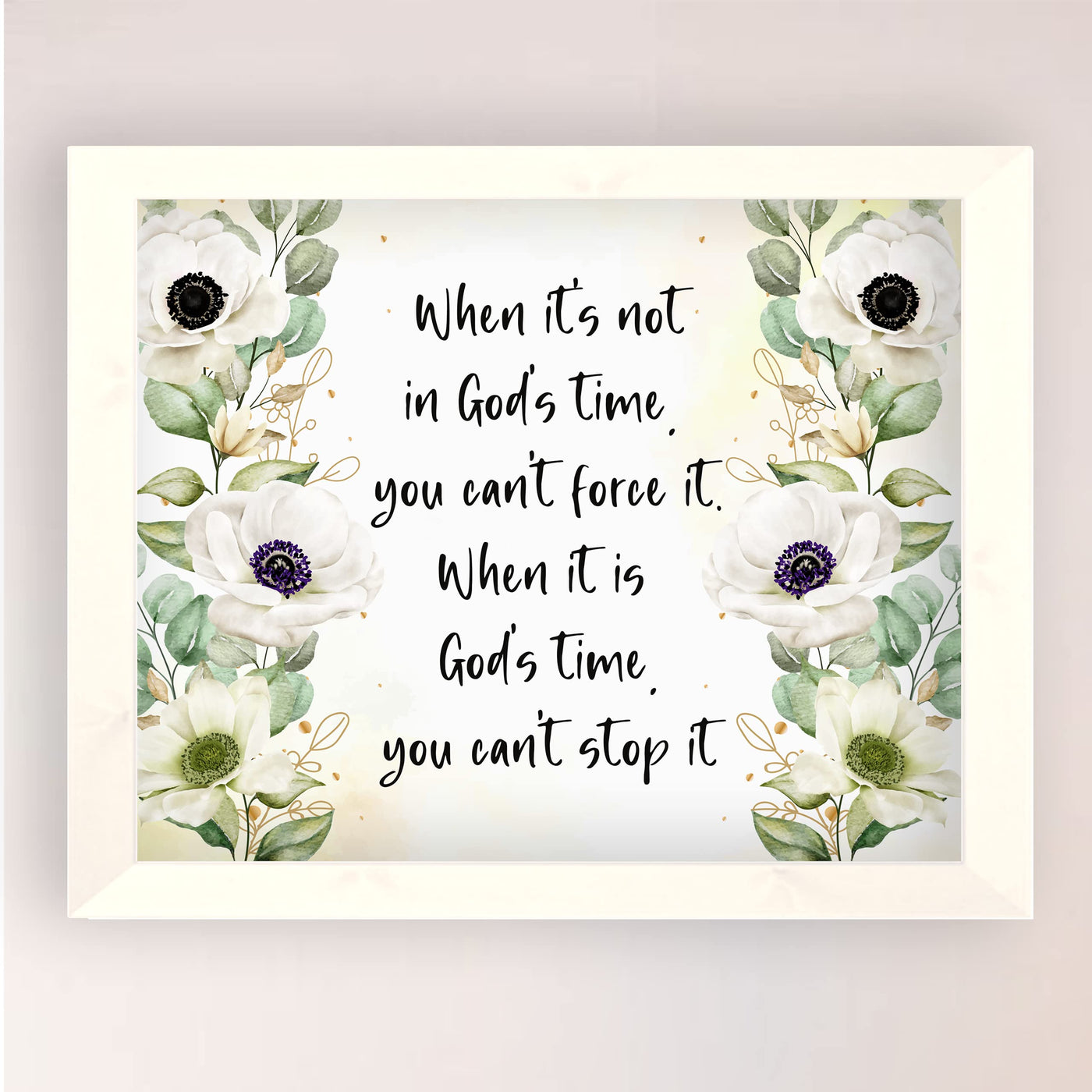 When It's God's Time, Can't Stop It Inspirational Christian Wall Decor -10x8" Rustic Floral Design Print -Ready to Frame. Religious Wall Art for Home-Office-Church Decorations. Great Gift of Faith!