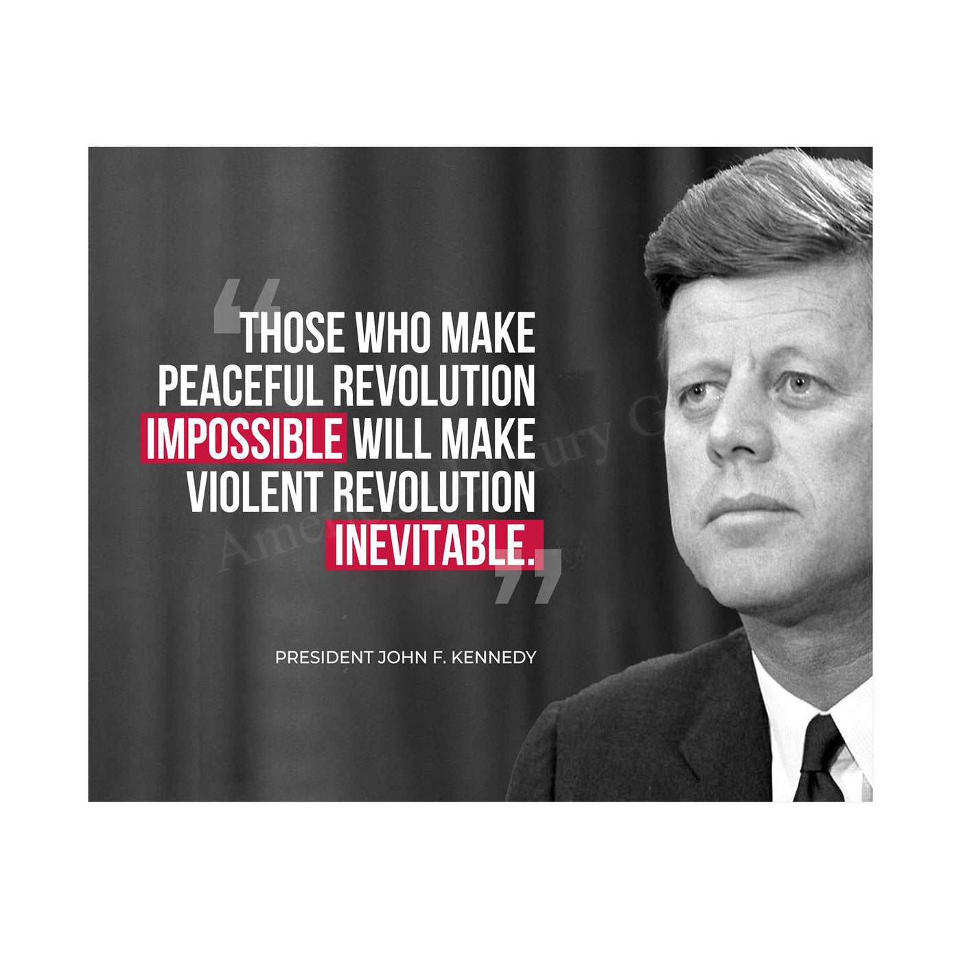 John F. Kennedy Quotes Wall Art-"Those Who Make Peaceful Resolution Impossible"- 10 x 8" Political Poster Print-Ready to Frame. JFK Presidential Portrait. Patriotic Home-Office-School-Library Decor!