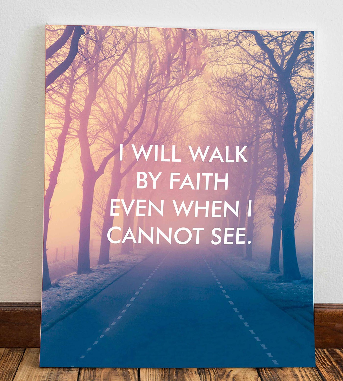 ?I Will Walk By Faith" Inspirational Wall Print-8 x 10" Modern Typographic Design. Spiritual Wall Art-Ready to Frame. Home-Office-Church D?cor. Great Christian Gift! Beautiful Reminder to Have Faith!