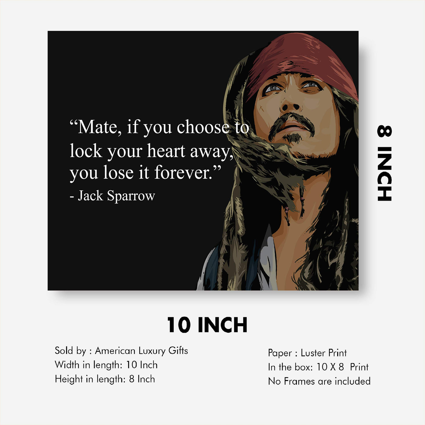 Jack Sparrow Quotes Wall Sign-?Mate-If You Choose to Lock Your Heart Away?-10 x 8" Art Wall Print- Ready to Frame. Funny Home-Office-Studio-Cave Decor. Great Gift for Pirates of the Caribbean Fans!