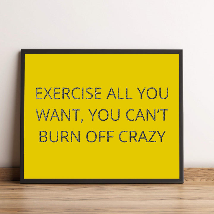 Exercise All You Want-Can&