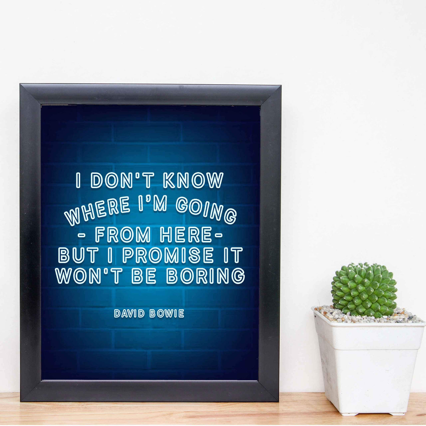 Don't Know Where I'm Going-Won't Be Boring David Bowie Quote. Humorous Wall Art-8 x 10" Neon Light Poster Print-Ready to Frame. Home-Office-Lounge-Bar D?cor. Great Gift to Encourage Living Large!