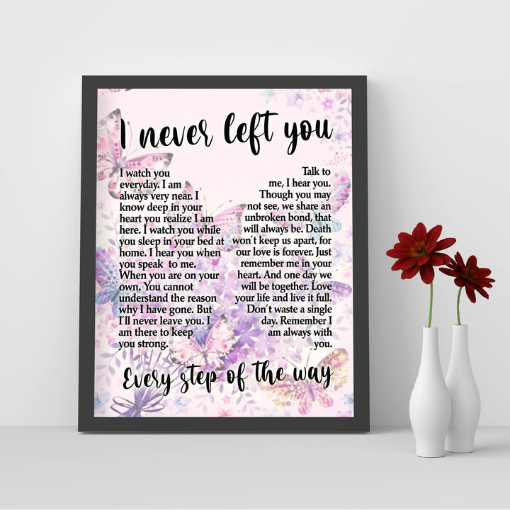 I Never Left You-Every Step of the Way-Inspirational Christian Wall Art -8 x 10" Couples Memorial Print w/Butterfly Image -Ready to Frame. Home-Office-Spiritual Decor. Great Gift of Remembrance!