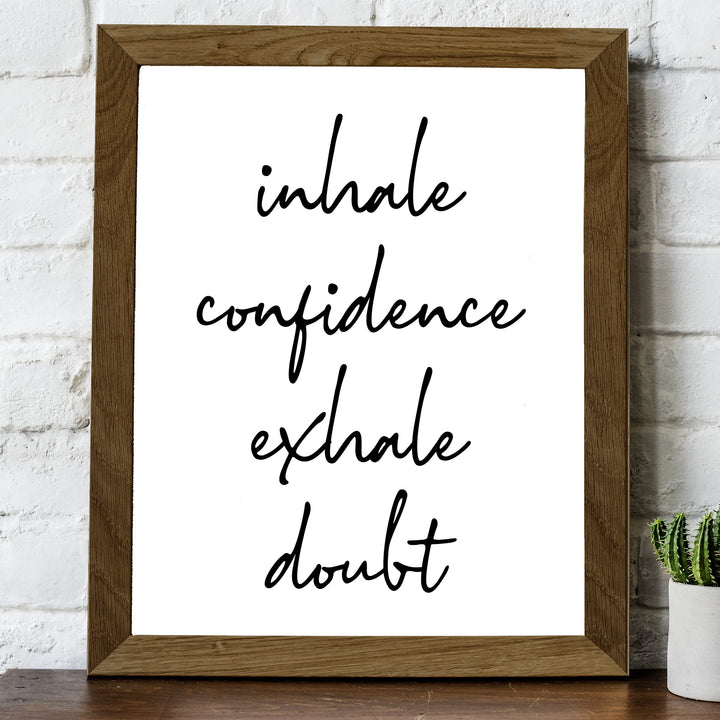 Inhale Confidence-Exhale Doubt-Spiritual Quotes Wall Art - 8 x 10" Inspirational Typographic Print-Ready to Frame. Motivational Home-Office-School-Yoga Studio-Spa Decor. Great Reminder to Breathe!