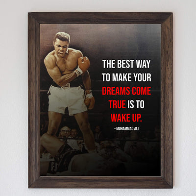 Muhammad Ali Quotes Wall Art-"Best Way to Make Dreams Come True-Wake Up"-8 x 10"