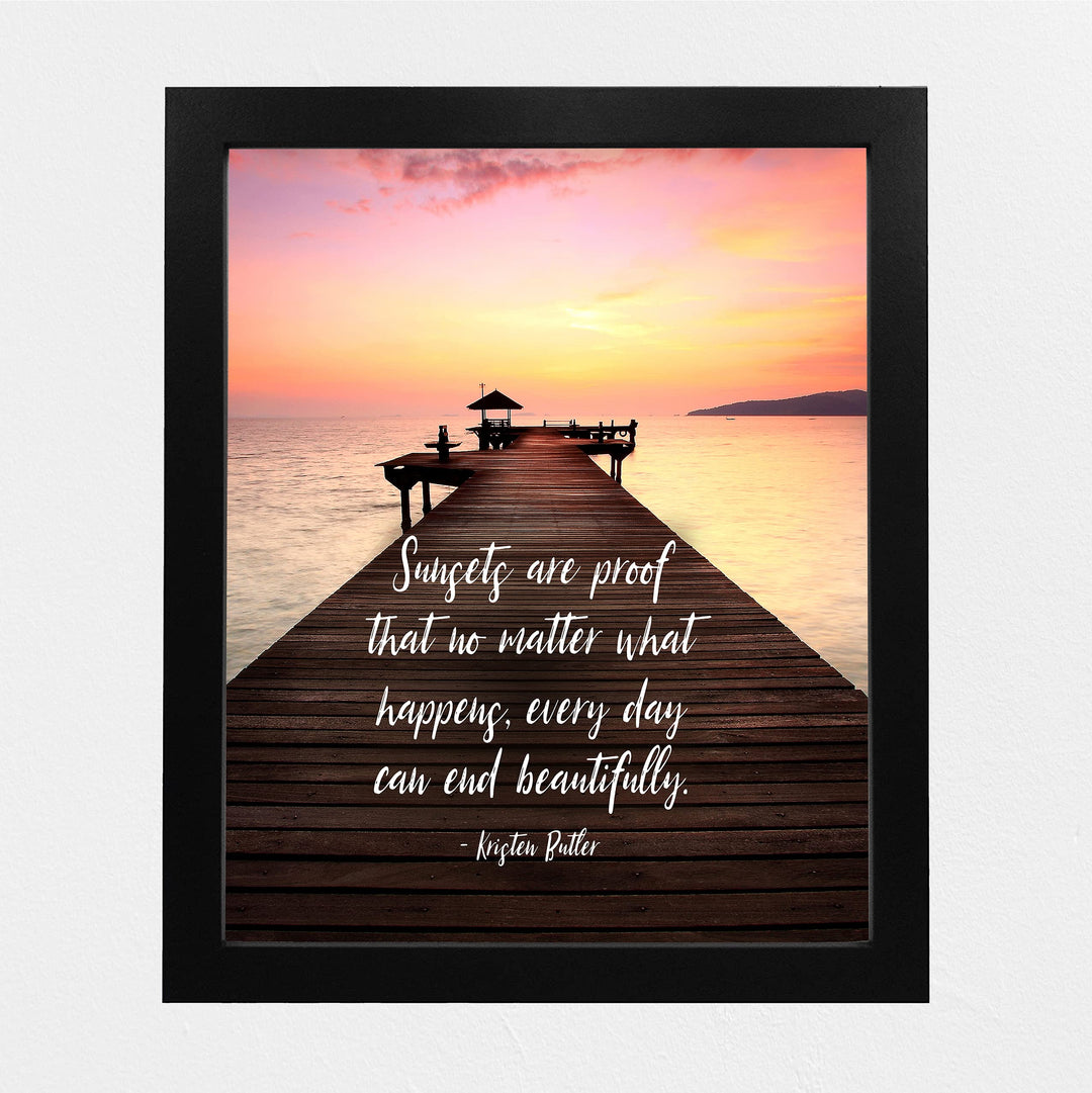 Sunsets Are Proof Every Day Can End Beautifully Inspirational Quotes Wall Art -8 x 10" Ocean Dock Sunset Print-Ready to Frame. Home-Office-Studio Decor. Perfect Guest-Beach House Decoration!
