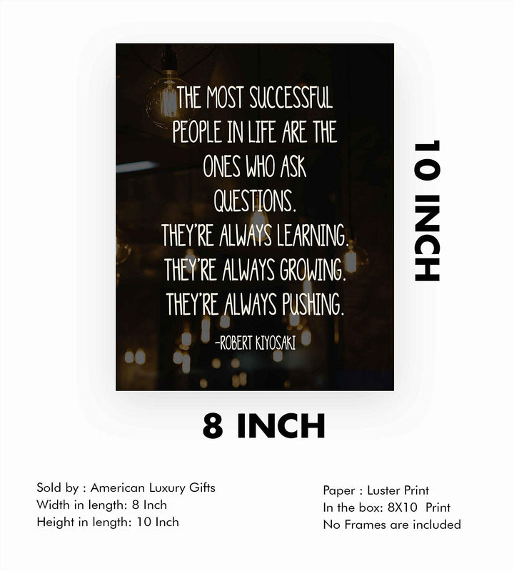 The Most Successful People-Ones Who Ask Questions-Motivational Quotes Wall Sign-8 x 10" Typographic Art Print-Ready to Frame. Home-Office-School-Business Decor. Great Tips for Motivation &amp; Success!