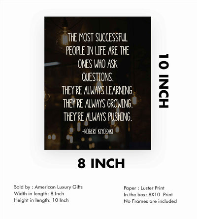 The Most Successful People-Ones Who Ask Questions-Motivational Quotes Wall Sign-8 x 10" Typographic Art Print-Ready to Frame. Home-Office-School-Business Decor. Great Tips for Motivation & Success!