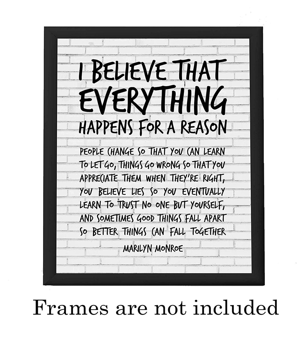 Marilyn Monroe-"I Believe That Everything Happens For A Reason"-Inspirational Quotes Wall Art-8 x 10"