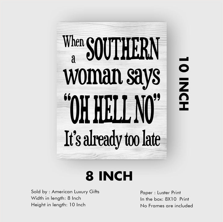 When Southern Woman Says &