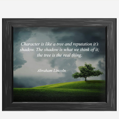 Abraham Lincoln Quotes-"Character Is Like a Tree"-Motivational Wall Art-8 x 10" Inspirational Typographic Photo Print-Ready to Frame. Home-Office-Cave-Patriotic Decor. Perfect Library-Classroom Sign!