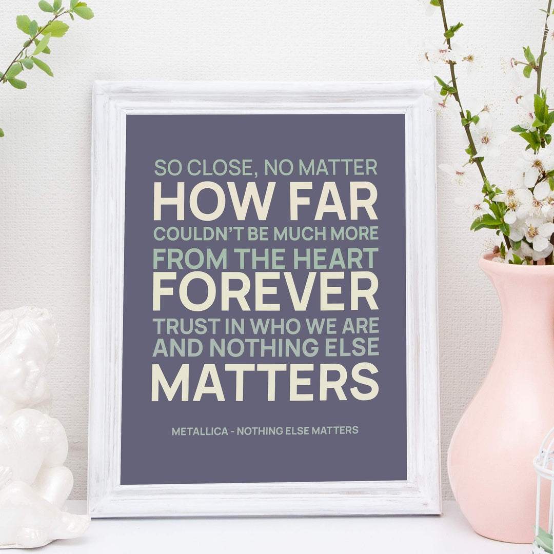 Metallica Song Lyrics Wall Art- ?Nothing Else Matters?- 11 x 14" Typographic Song Art Print-Ready to Frame. Modern Home-Office-Studio D?cor. Perfect Gift for Musicians, Metallica Fans &amp; Inspiration.
