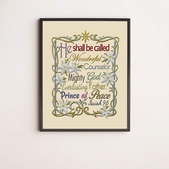 Isaiah 9:6-"He Shall Be Called Wonderful Counselor" Bible Verse Wall Art -11 x 14" Scripture Wall Print w/Replica Embroidery Design- Ready to Frame. Christian Home-Office-Sunday School-Church Decor.