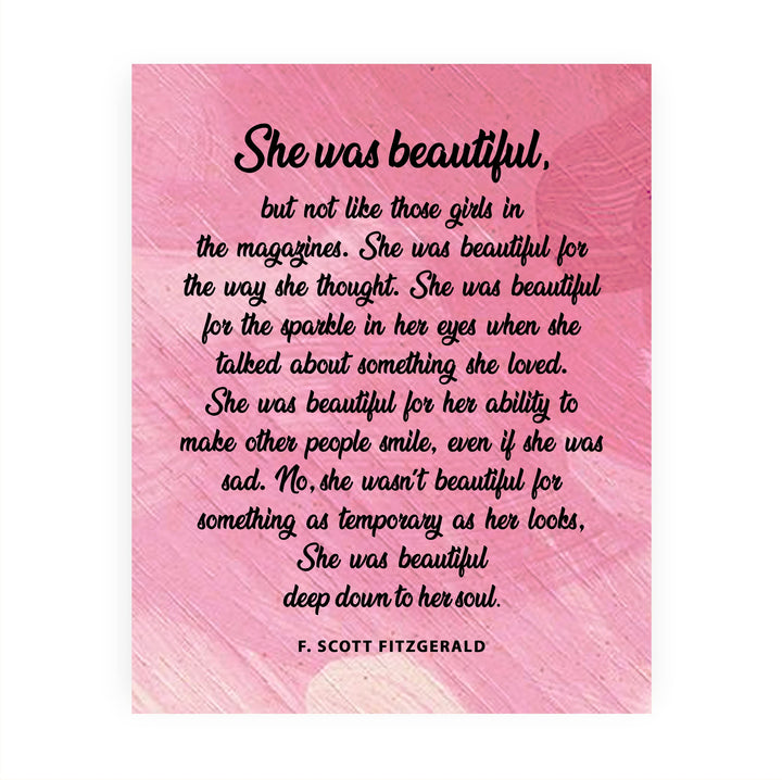 She Was Beautiful-Deep Down to Her Soul Inspirational Wall Art Sign -8 x 10" Poetic Pink Poster Print -Ready to Frame. Perfect Home-Office-Library Decor! Great Literary Gift for Fitzgerald Fans!