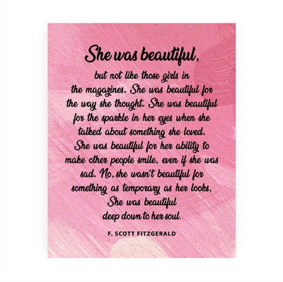 She Was Beautiful-Deep Down to Her Soul Inspirational Wall Art Sign -8 x 10" Poetic Pink Poster Print -Ready to Frame. Perfect Home-Office-Library Decor! Great Literary Gift for Fitzgerald Fans!