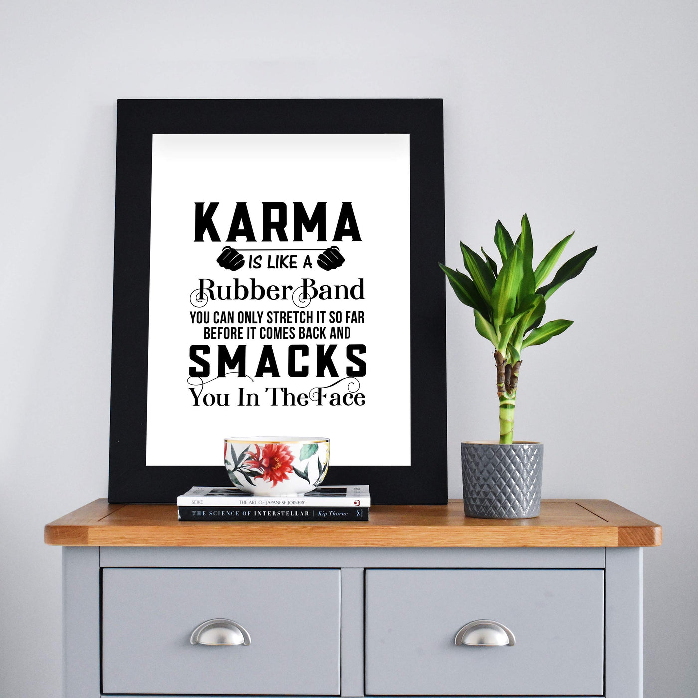 Karma Is Like A Rubber Band-Can Only Stretch So Far Funny Quotes Wall Art Sign -8 x 10" Sarcastic Poster Print-Ready to Frame. Humorous Home-Studio-Office-Desk Decor. Great Advice and Fun Gift!