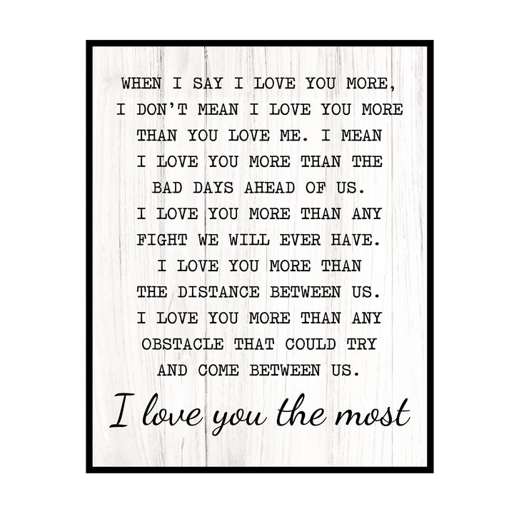 "I Love You the Most" Inspirational Quotes Wall Art Decor -11 x 14" Love &amp; Marriage Print -Ready to Frame. Modern Typographic Wood Design. Romantic Gift &amp; Wedding Sign for All Couples!