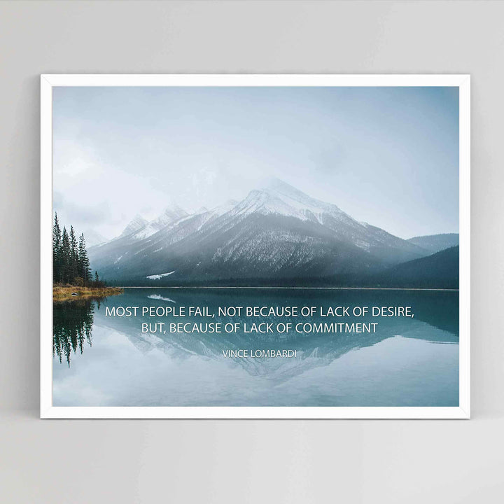 Most People Fail-Lack of Commitment- Vince Lombardi Motivational Quote Wall Art- 8 x 10" Inspirational Poster Print-Ready to Frame. Home-School-Office-Gym D?cor. Perfect Gift to Build Commitment.