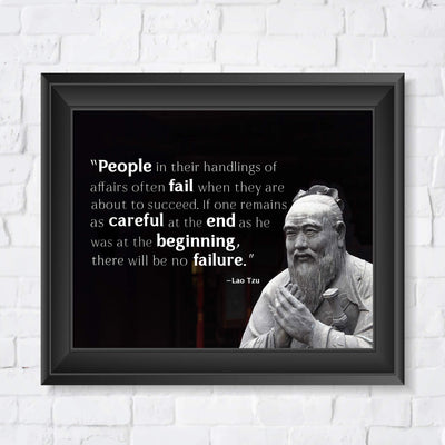 Lao Tzu-"People Often Fail When They Are About to Succeed"-Inspirational Quotes Wall Art -10 x 8" Spiritual Photo Print w/Bust Image-Ready to Frame. Home-Office-Studio-Spa Decor. Perfect Zen Gift!