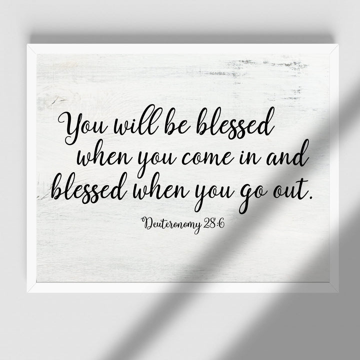 You Will Be Blessed When You Come In &amp; Out-Bible Verse Wall Art -14 x 11" Farmhouse Scripture Poster Print -Ready to Frame. Religious Home-Office-Church-Christian Decor. Perfect Welcome Sign!