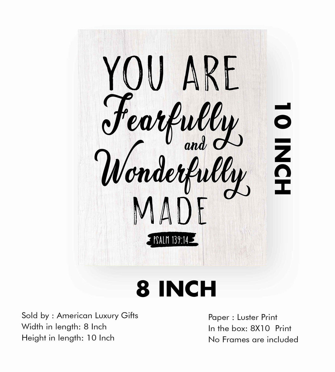Psalm 139:14-"You Are Fearfully and Wonderfully Made"-Bible Verse Wall Art-8x10" Typographic Poster Print-Ready to Frame. Inspirational Home-Office-Church-Christian Decor. Printed on Paper, NOT Wood.