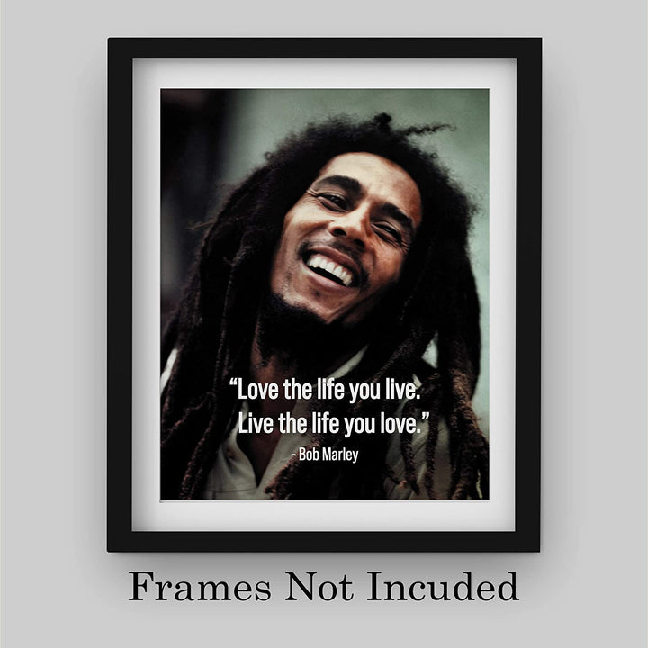 Bob Marley-"Love the Life You Live"-8 x 10"