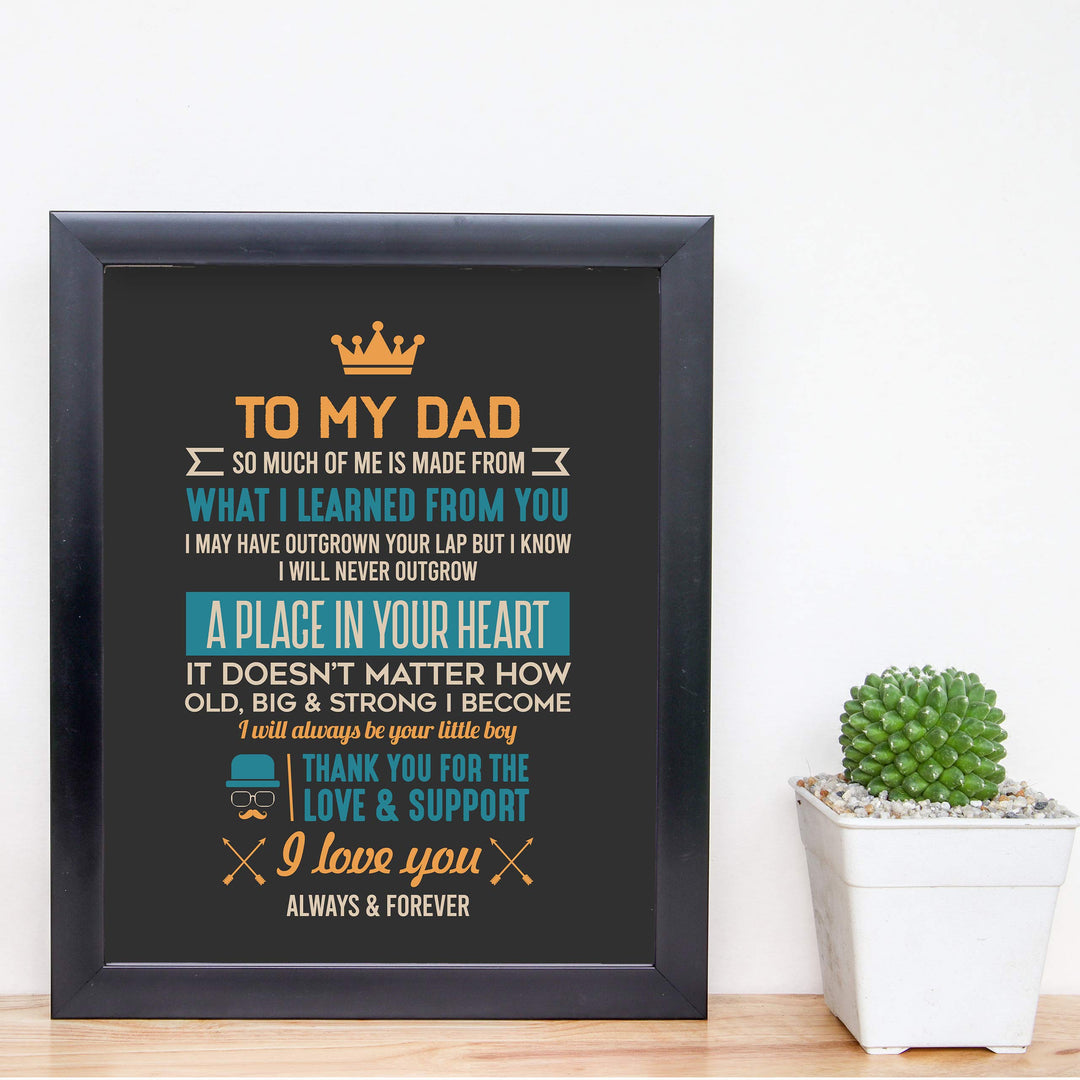 To My Dad-I Love You Always &amp; Forever-Father&