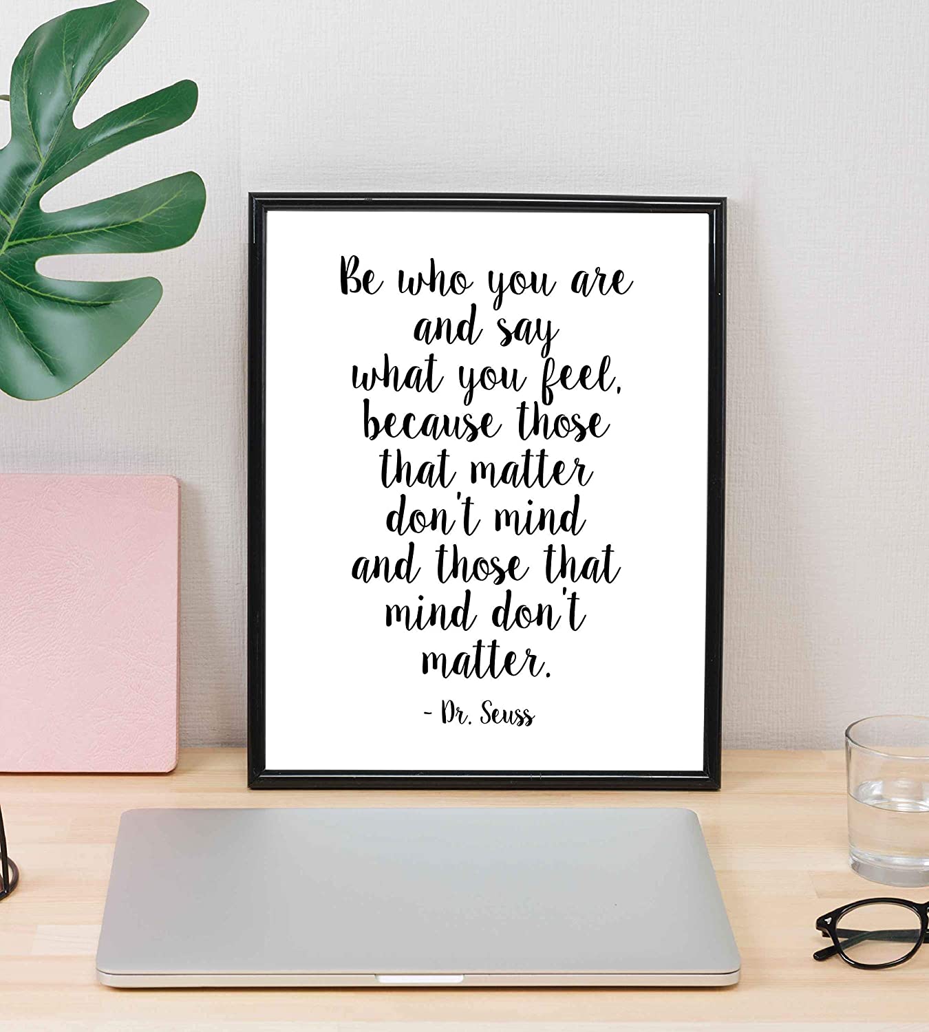 Dr. Seuss-"Those That Matter Don't Mind-That Mind Don't Matter" Inspirational Quotes Wall Art- 8 x 10"