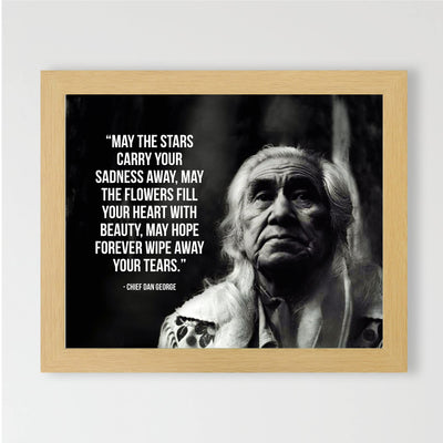 May the Stars Carry Your Sadness Away-Chief Dan George Quotes -Native American Wall Art -10 x 8" Motivational Spiritual Print -Ready to Frame. Inspirational Home-Office-Classroom-Library Decor.