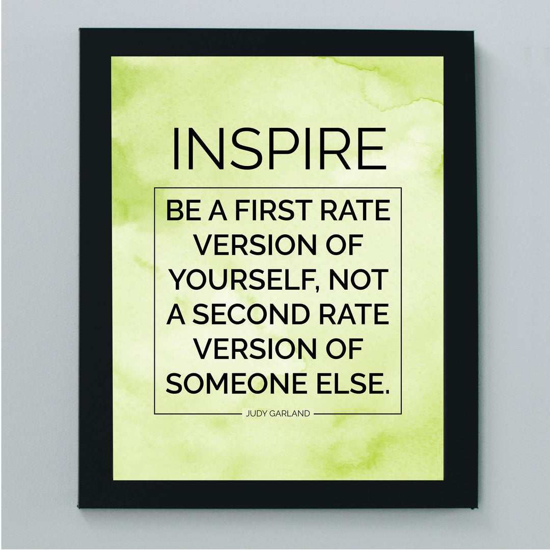 Judy Garland Quotes-"Inspire-Be a First Rate Version of Yourself" Inspirational Wall Art -8x10" Motivational Print-Ready to Frame. Home-Office-Classroom-Dorm Decor. Great Sign to Build Confidence!