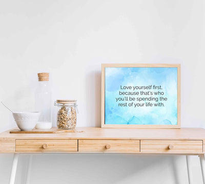 Love Yourself First Inspirational Quotes Wall Sign -10 x 8" Modern Typographic Art Print-Ready to Frame. Perfect Wall Decor for Home-Office-Studio-School. Great Gift to Encourage Self-Love.